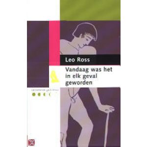 VANDAAG WAS HET IN ELK GEVAL GEWORDEN